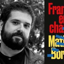 Matheus Borges funde viagem, cinema e silêncio com 'Frankito em chamas' - Todavia/Divulgação