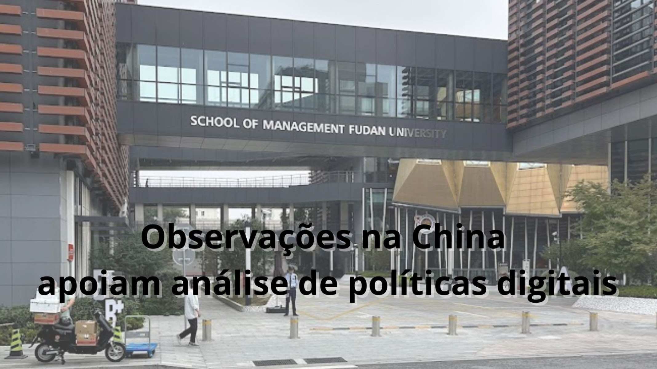 Observações na China apoiam análise de políticas digitais - DINO