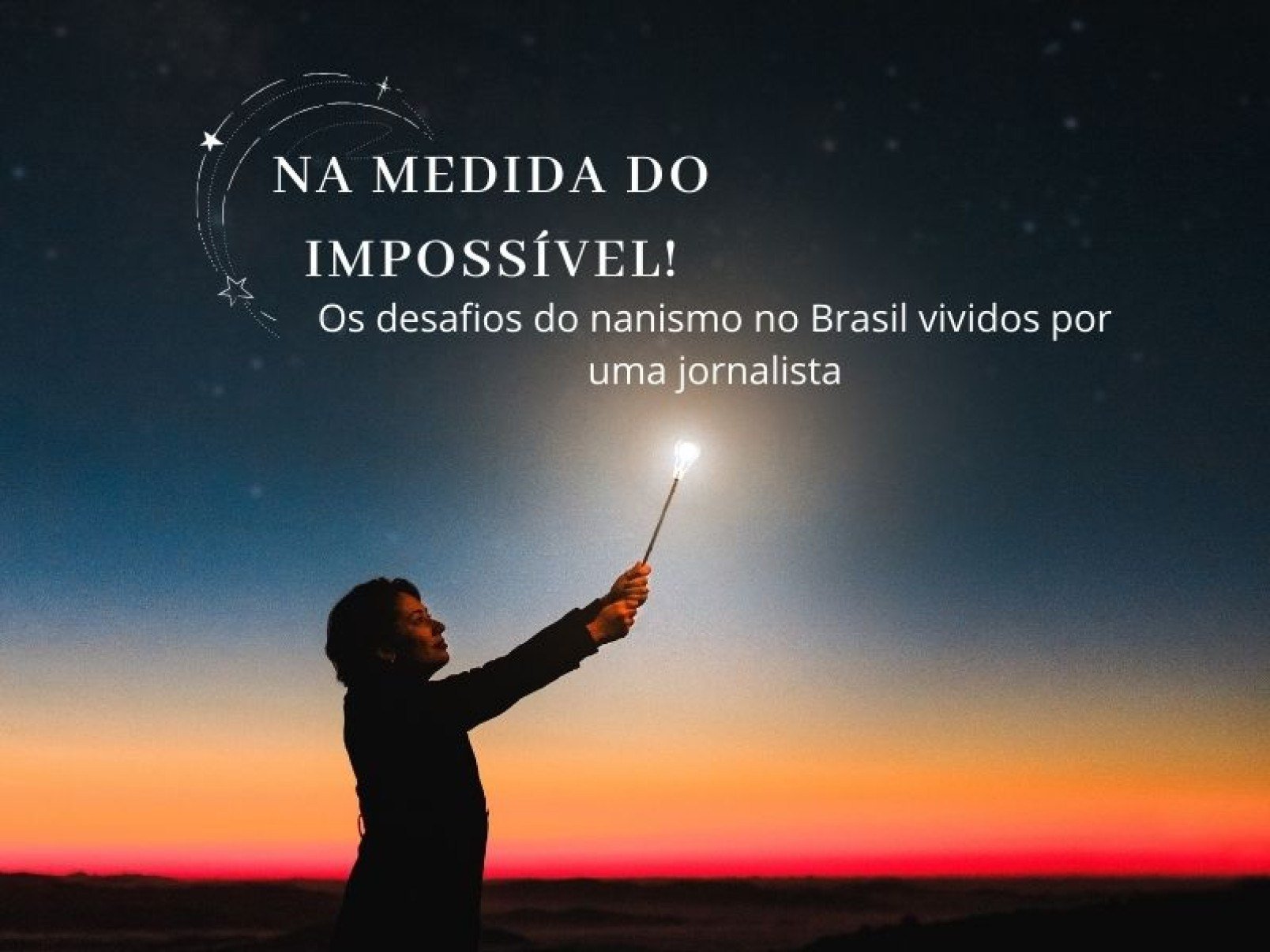 Livro de jornalista expõe desafios do nanismo no Brasil - DINO