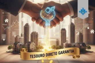 Tesouro Direto Garantia: o que é essa nova "garantia premium" do governo?