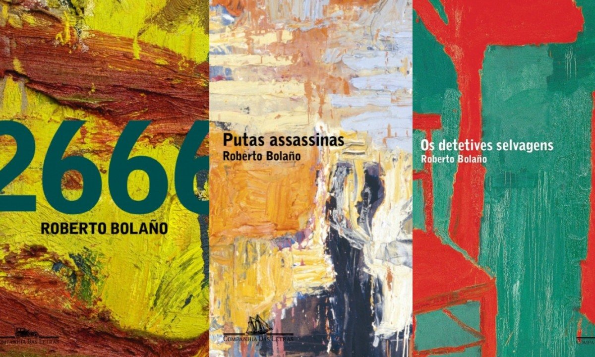 Capas dos livros '2666', 'Putas assassinas' e 'Os detetives selvagens', de Roberto Bola&ntilde;o 