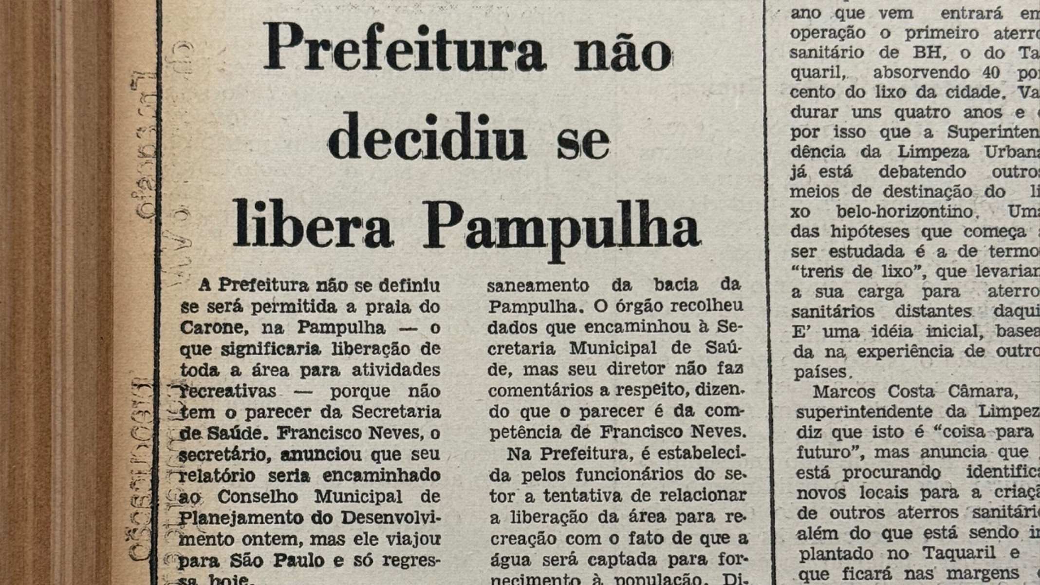 O então prefeito Oswaldo Pieruccetti criou uma comissão para avaliar a legalidade da chamada 