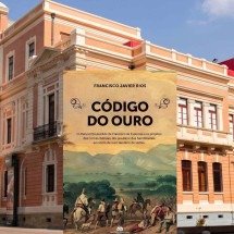 Segredos da maior corrida do ouro da história, em livro sobre MG - Reprodu&ccedil;&atilde;o