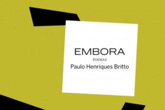 'Embora' retoma obsessões poéticas de Paulo Henriques Britto