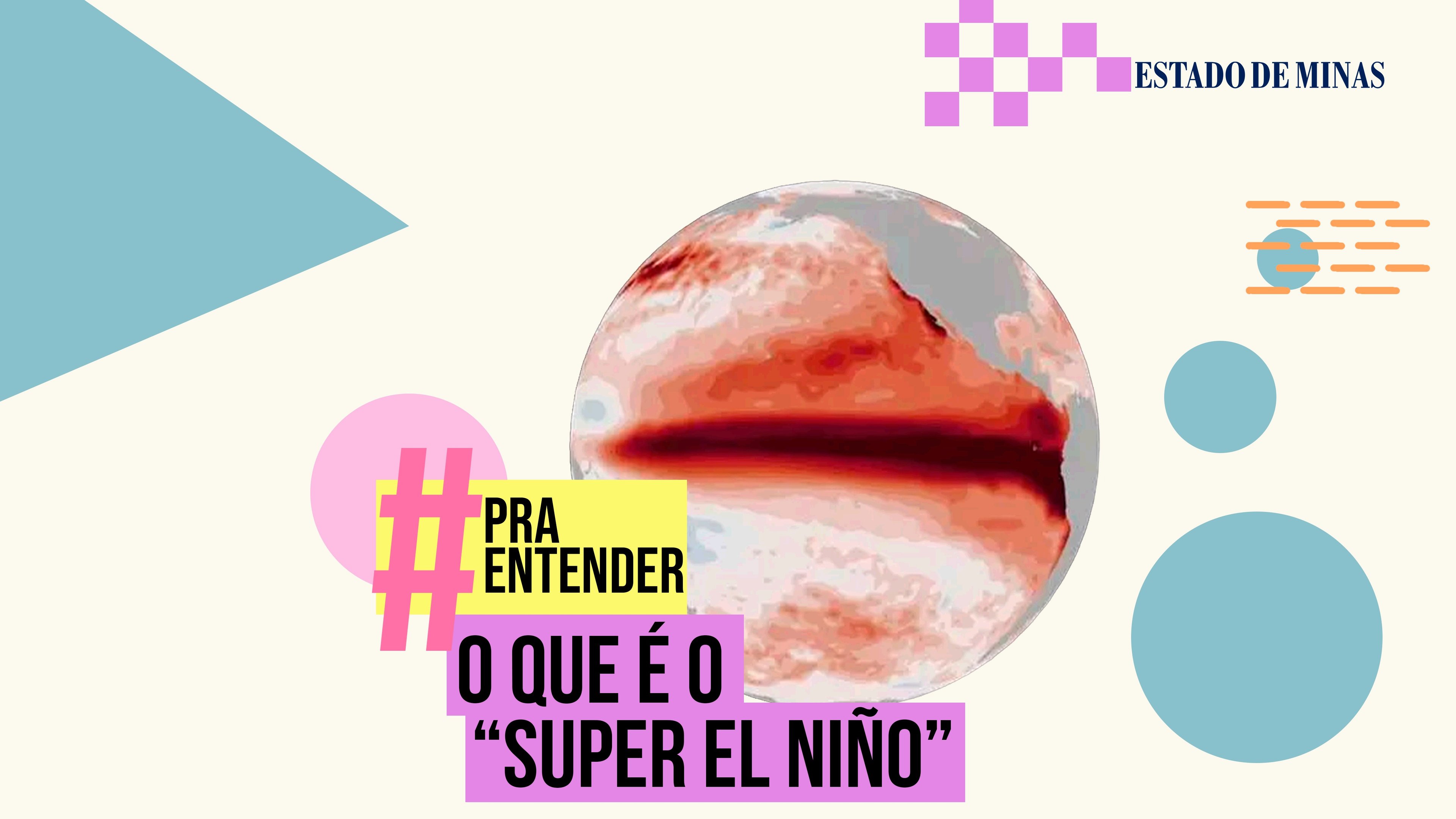 O fen&ocirc;meno "Super El Ni&ntilde;o", que a OMM alerta ser intenso em 2026 -  (crédito: Estado de Minas)