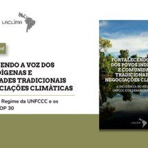 LACLIMA lança relatório sobre povos indígenas pós-COP30 - DINO