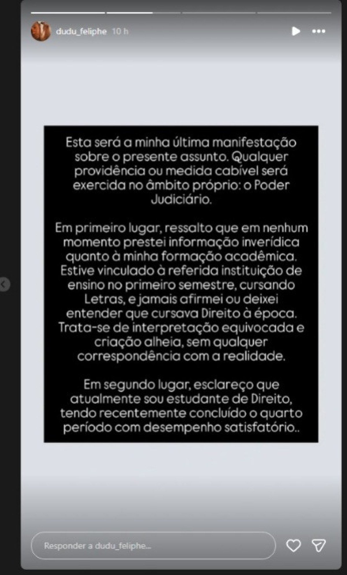 Ele postou storys em que se defendia dos ataques