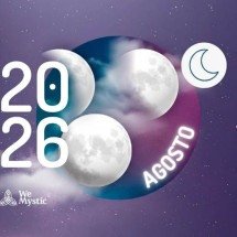 Fases da Lua em agosto de 2026: transformação, coragem e renascimento