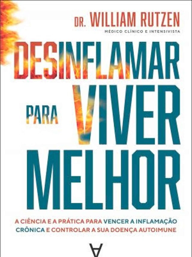 Desinflamar para viver melhor