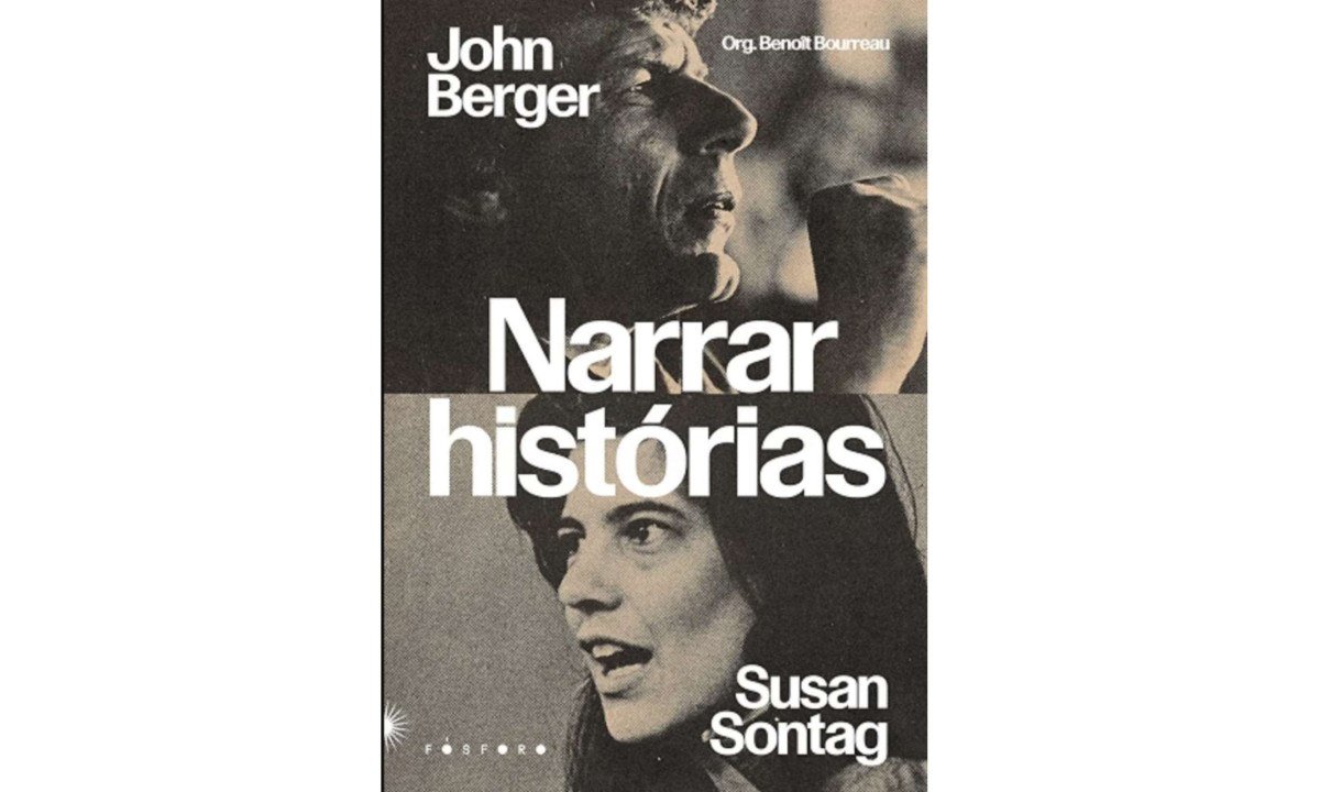 Capa do livro "Narrar Histórias", de John Berger e Susan Sontag - (crédito: Fósforo Editora/Reprodução)