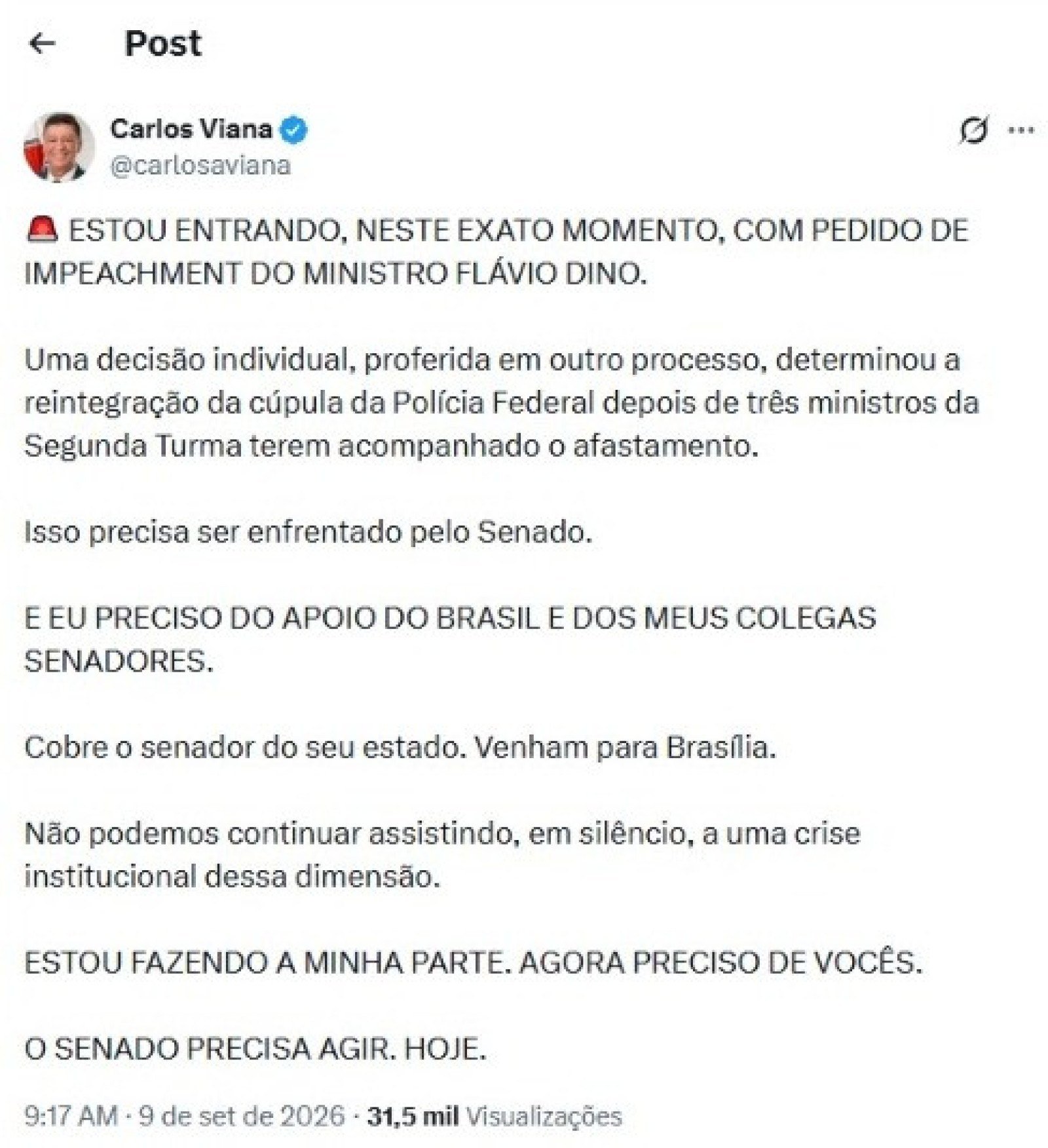 Publica&ccedil;&atilde;o de Carlos Viana clamando pelo enfrentamento da decis&atilde;o de Dino foi apagado instantes ap&oacute;s a postagem
