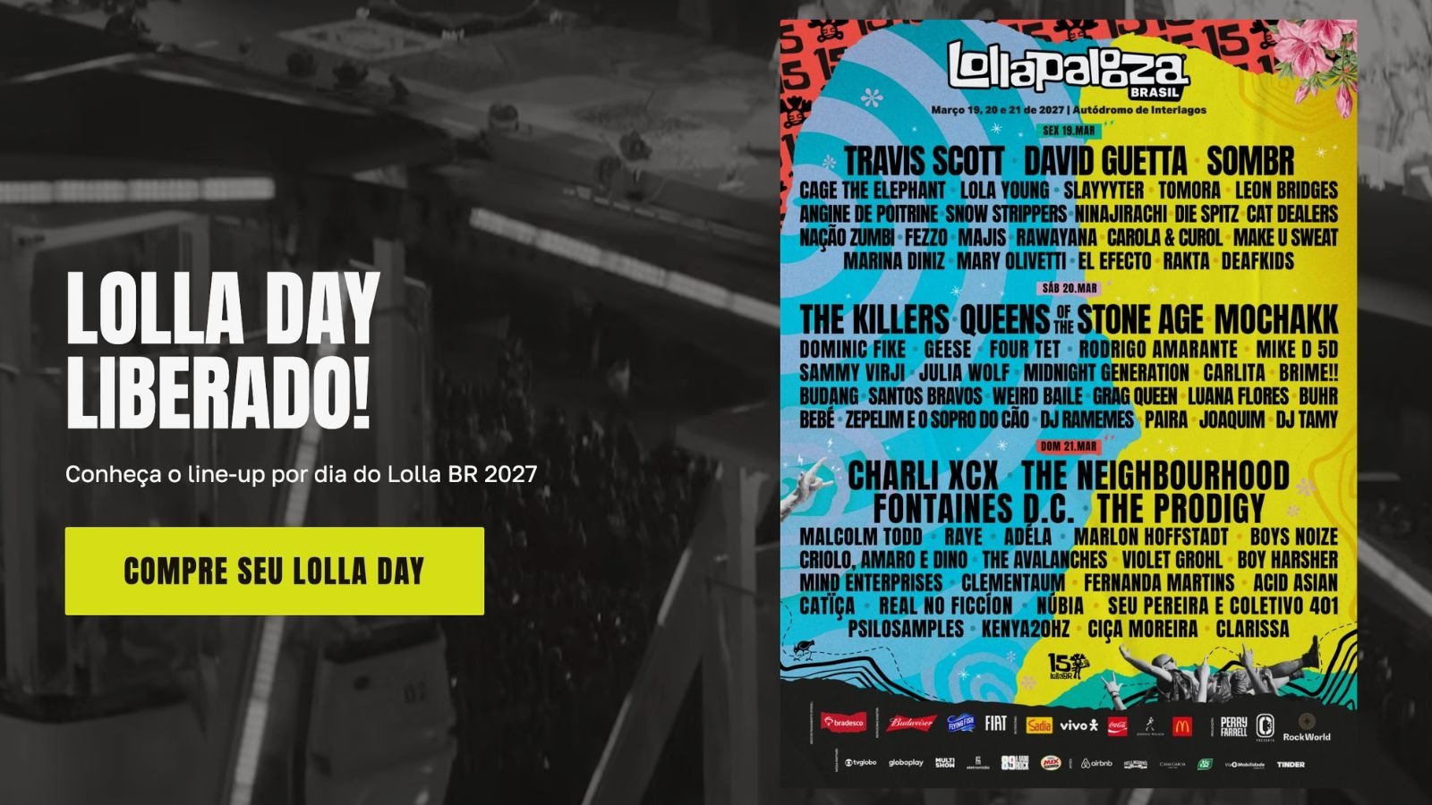 O Lollapalooza Brasil 2027 detalha a programa&ccedil;&atilde;o completa por dia do festival, de 19 a 21 de mar&ccedil;o em Interlagos -  (crédito: Reprodu&ccedil;&atilde;o/Lollapalooza Brasil)