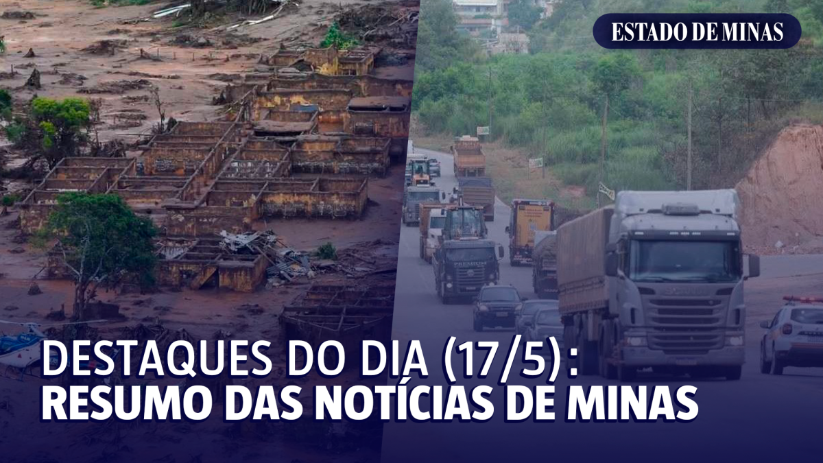 Destaques do dia (17/5): fiscalização em barragens e BR-381 interditada