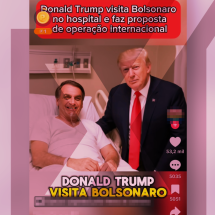É falso que Trump visitou Bolsonaro em hospital em Brasília