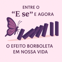 Entre o "e se" e o agora - IA