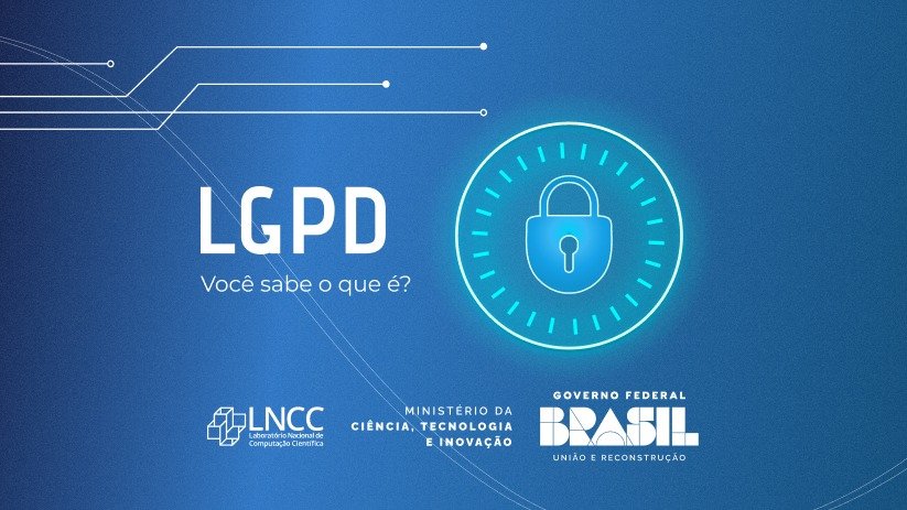 Lei de Proteção de Dados: quais os seus direitos em caso de vazamento? - Portal gov.br/ Divulga&ccedil;&atilde;o oficial