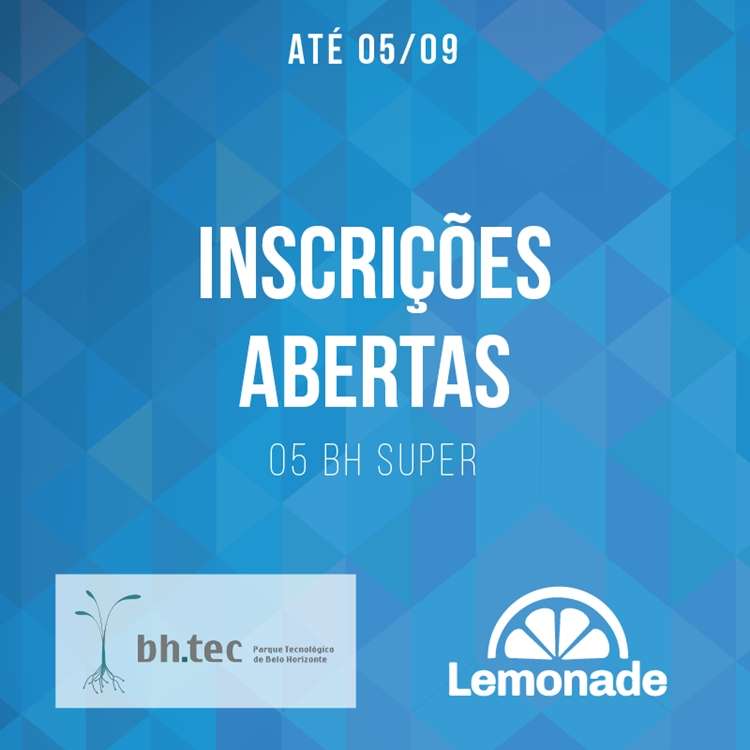 Lemonade realiza quinta rodada de pré-aceleração no BHTec ? Parque Tecnológico de Belo Horizonte - Dino