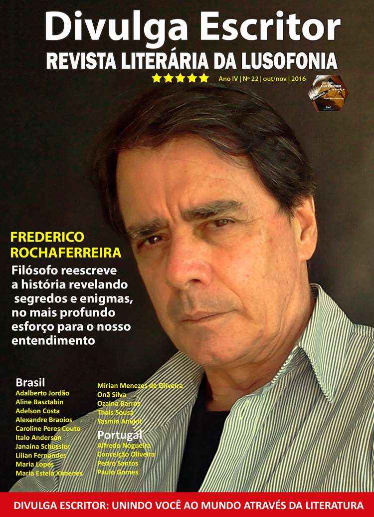 Criada em 2013, Divulga Escritor: Revista Literária da Lusofonia disponibiliza para Leitura a sua 22ª Edição - Dino