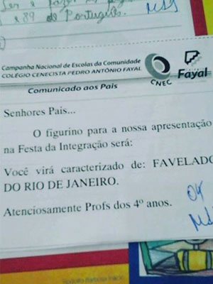 Escola pede que alunos se fantasiem de 'favelado do Rio de Janeiro' - Reprodução/Facebook