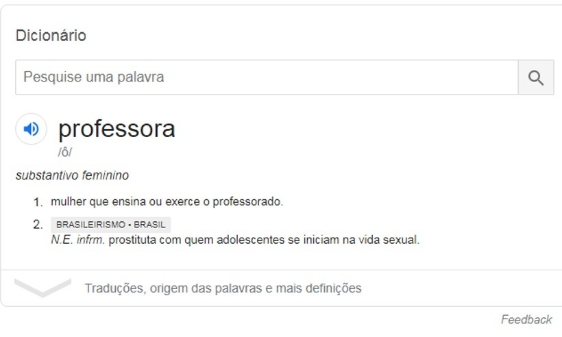 Dicionário do Google define 'professora' como 'prostituta' - Reprodução/Google