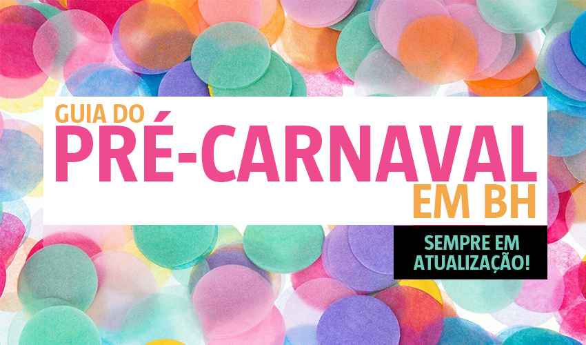 Pré-carnaval 2020 em BH: atualizamos aqui o guia de ensaios de blocos - Marcos Vieira/EM