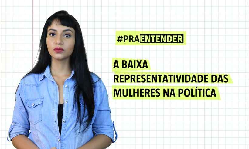 Entenda a baixa representatividade das mulheres na política brasileira