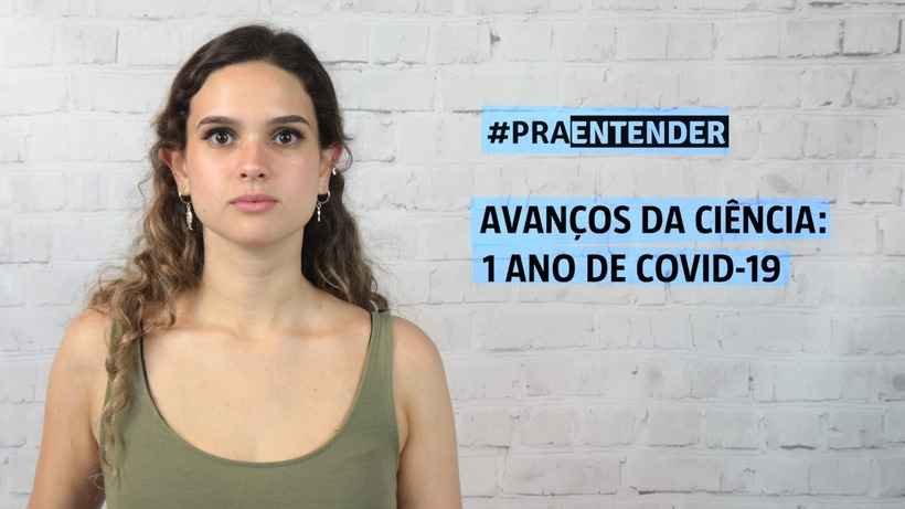 Vídeo: O que a ciência aprendeu após um ano de combate ao novo coronavírus