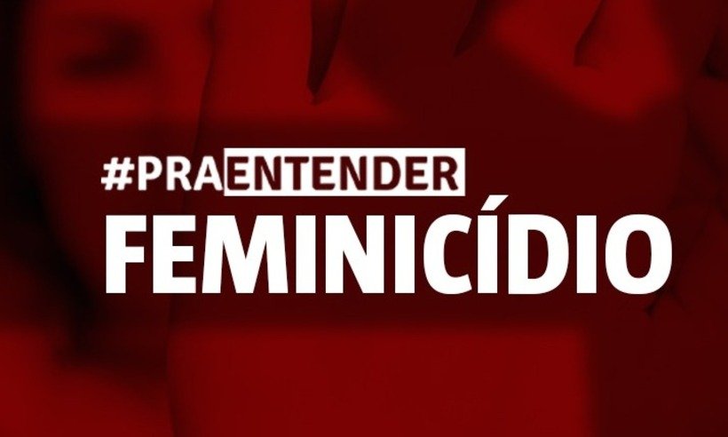 Vídeo explica o que é feminicídio, suas origens e como combatê-lo - Arte/EM