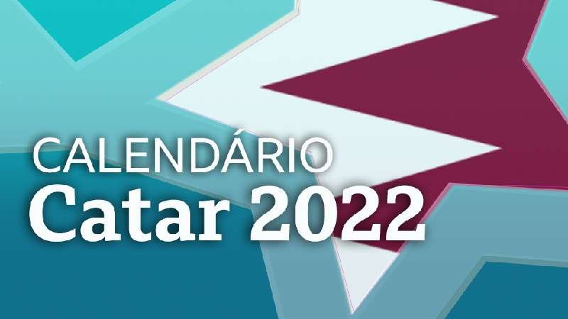 Copa do Mundo do Catar 2022: baixe aqui a tabela de jogos no horário de Brasília - BBC