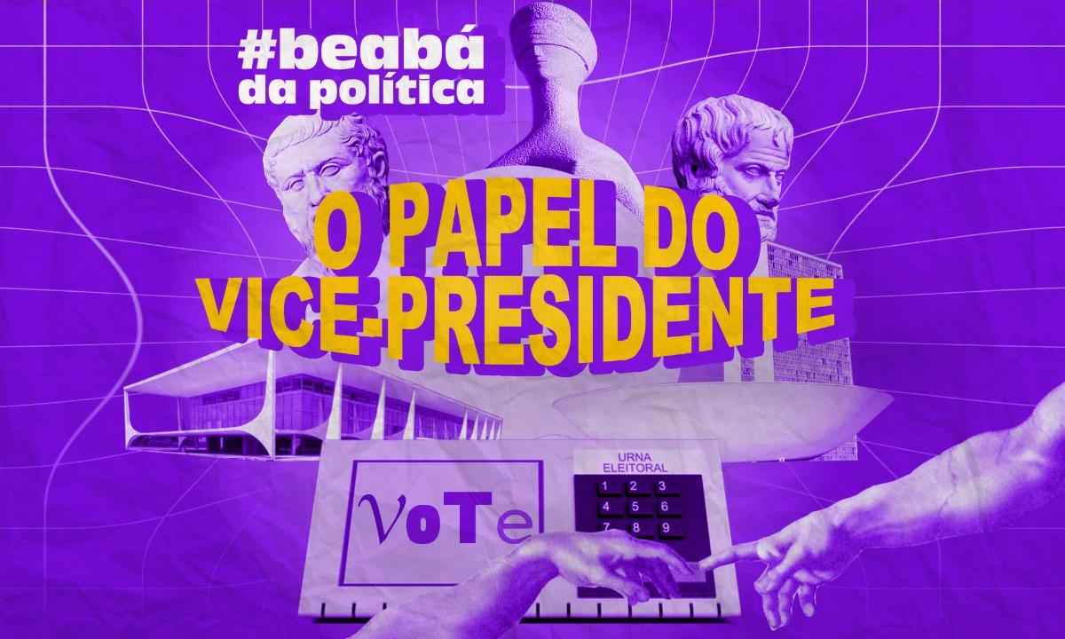 Vídeo: qual o papel de um vice-presidente da República? - Arte EM