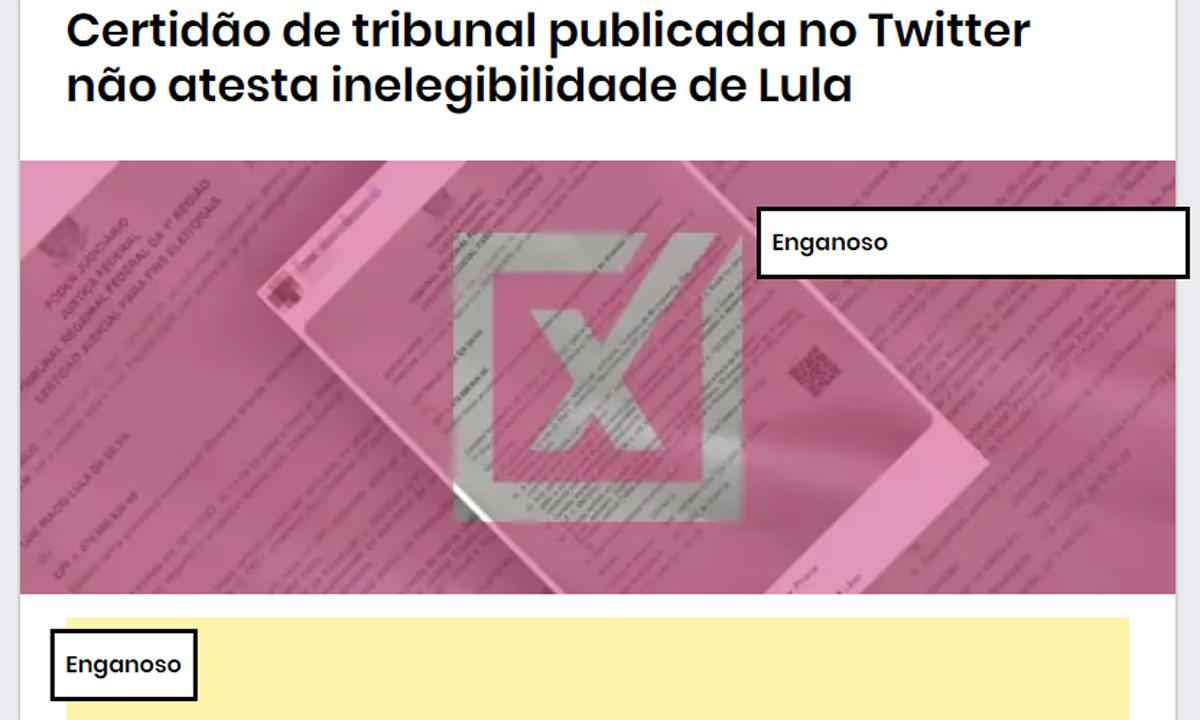 Certidão publicada no Twitter não atesta inelegibilidade de Lula - Projeto Comprova